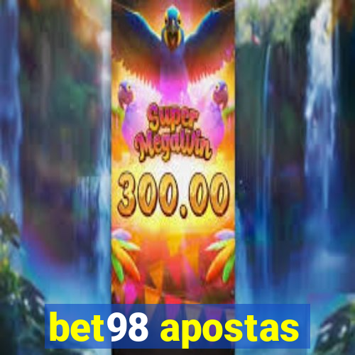 bet98 apostas